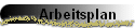 Arbeitsplan   