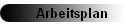Arbeitsplan   