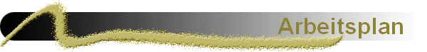Arbeitsplan   